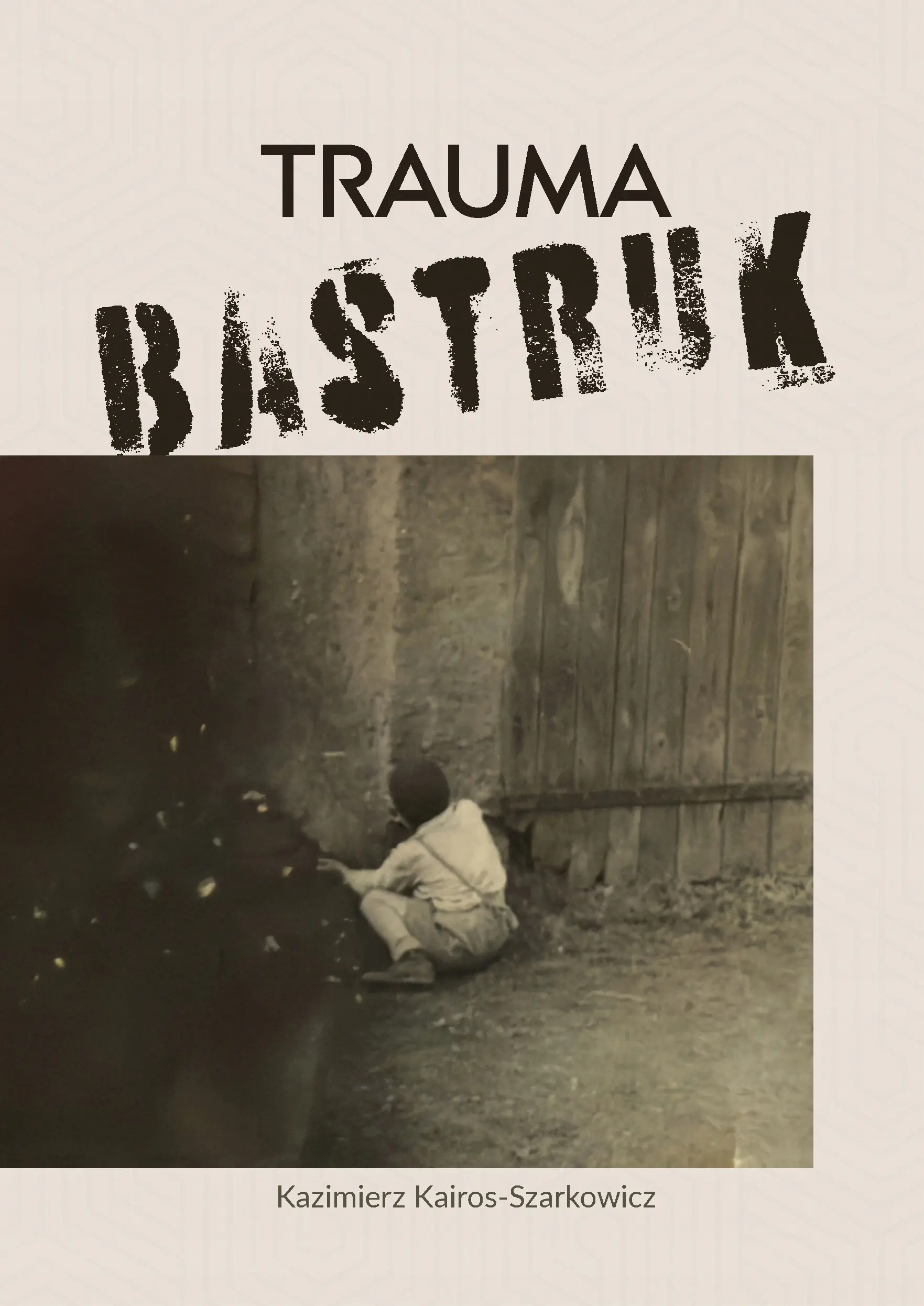 Książka - Trauma bastruk