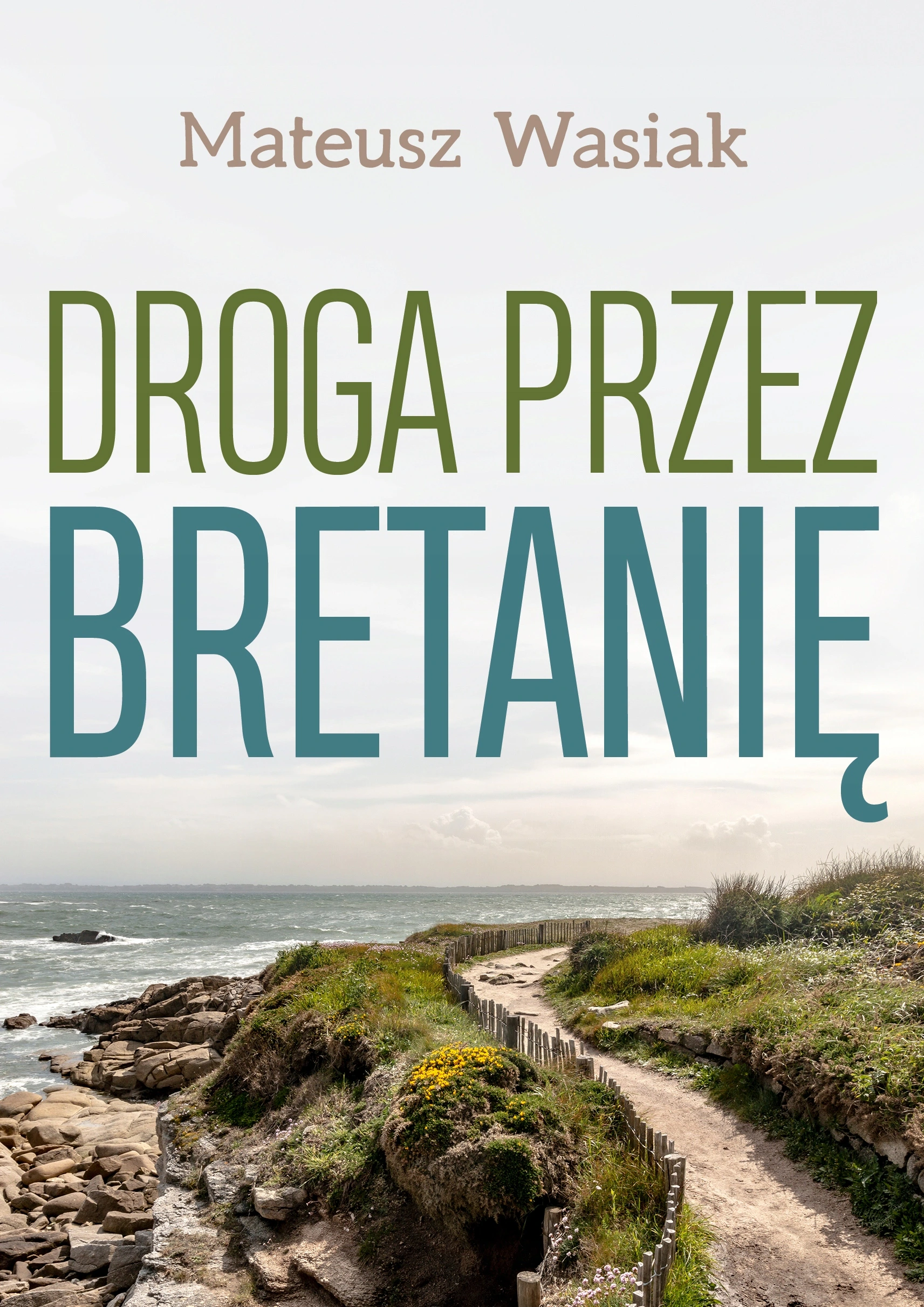 Książka - Droga przez Bretanię