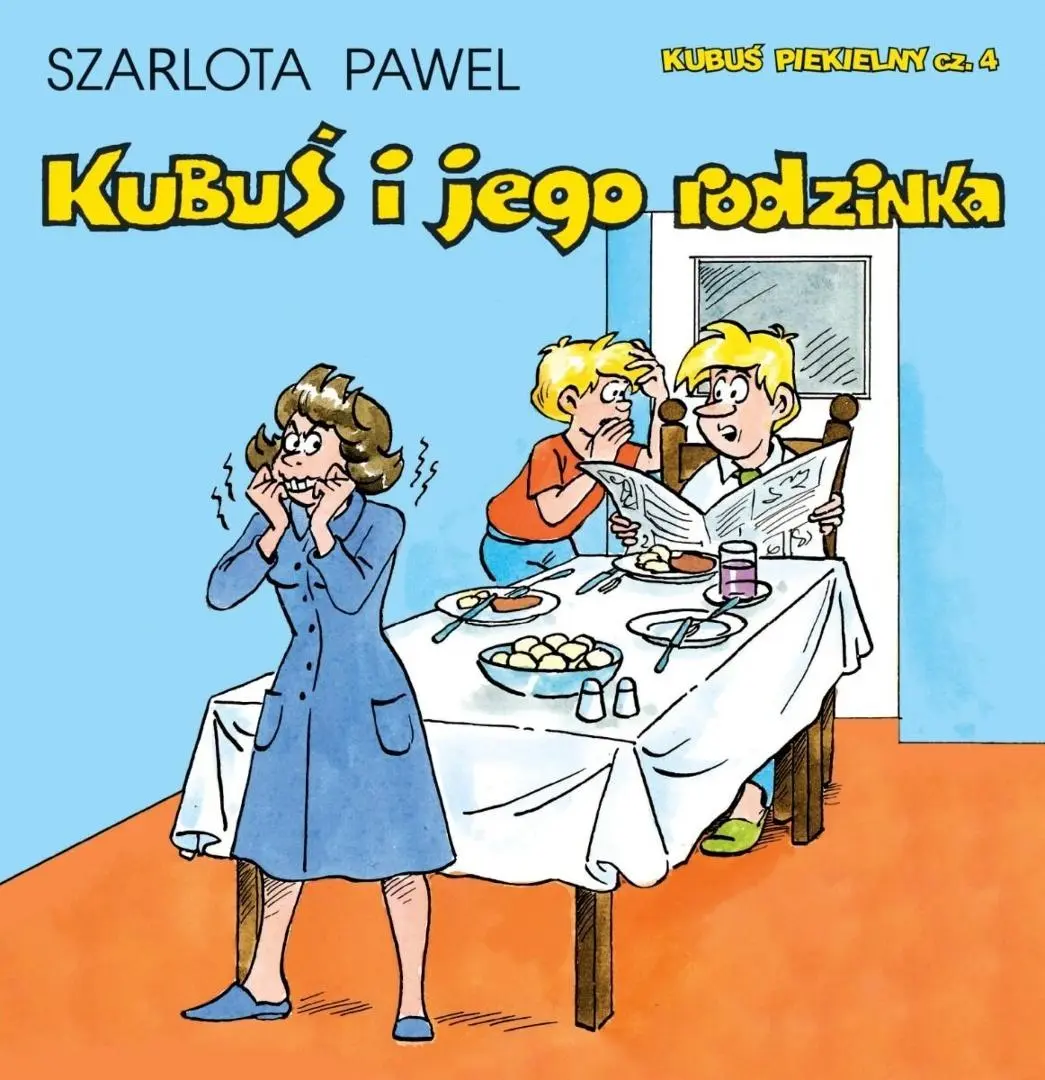 Książka - Kubuś Piekielny T.4 Kubuś i jego rodzinka