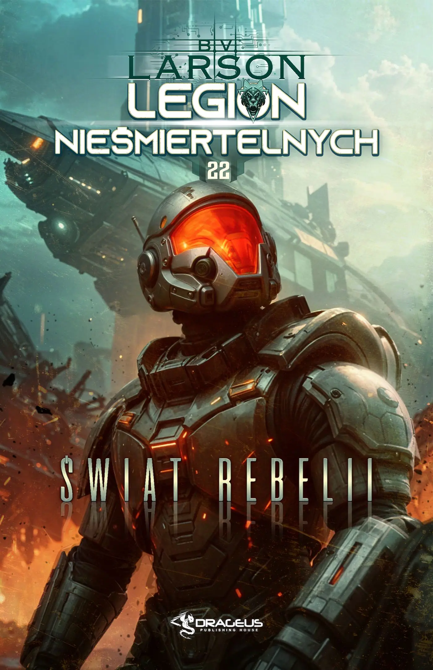 Książka - Świat Rebelii. Seria Legion Nieśmiertelnych. Tom 22