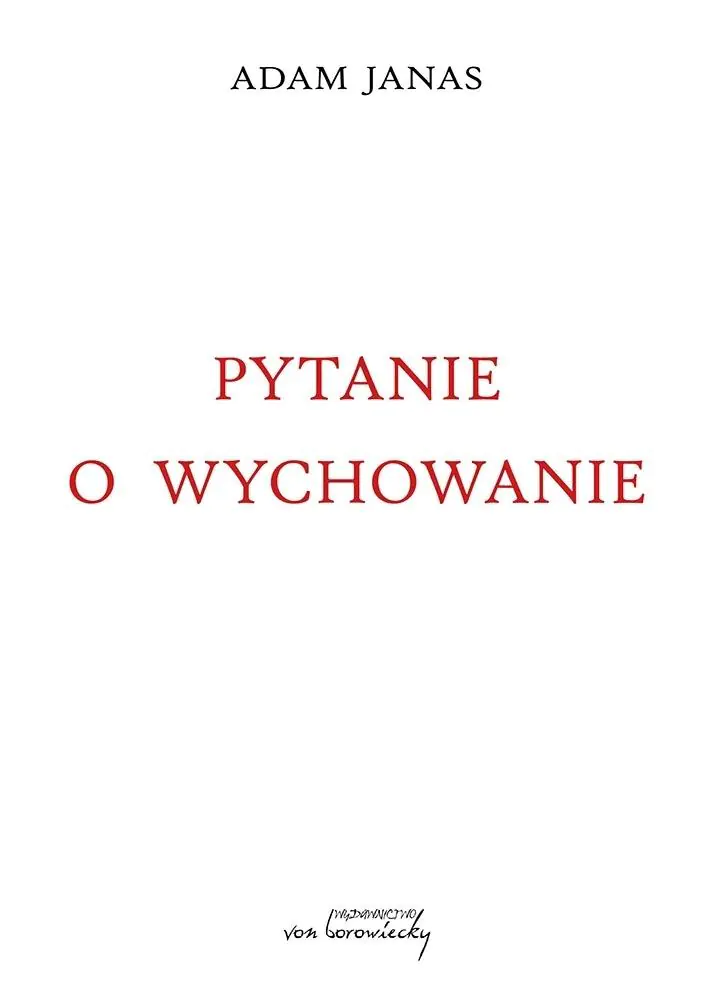 Książka - Pytanie o wychowanie