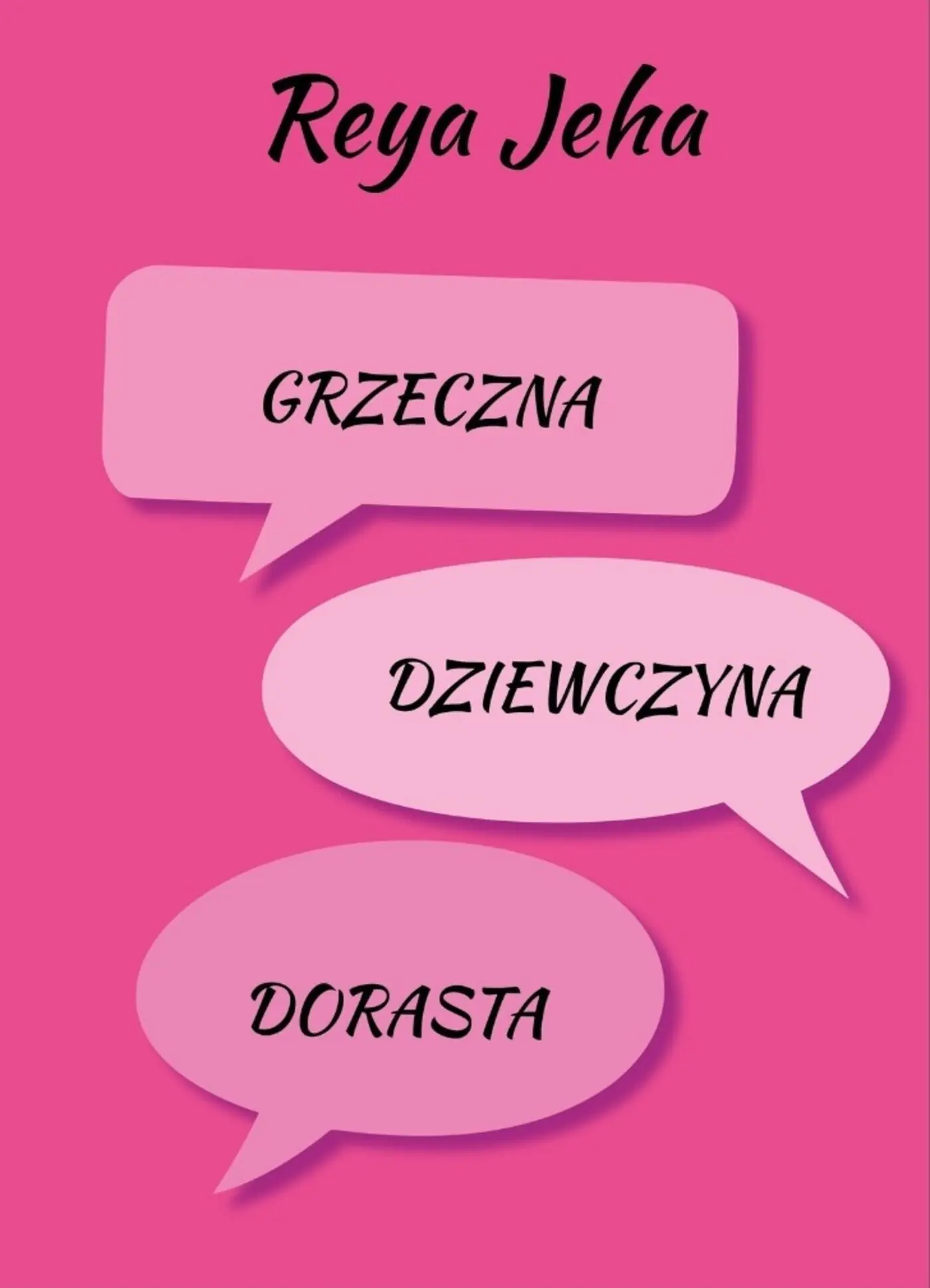 Książka - Grzeczna dziewczyna dorasta