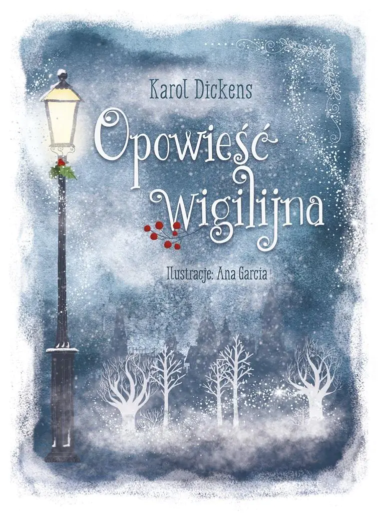 Opowieść wigilijna. Karol Dickens