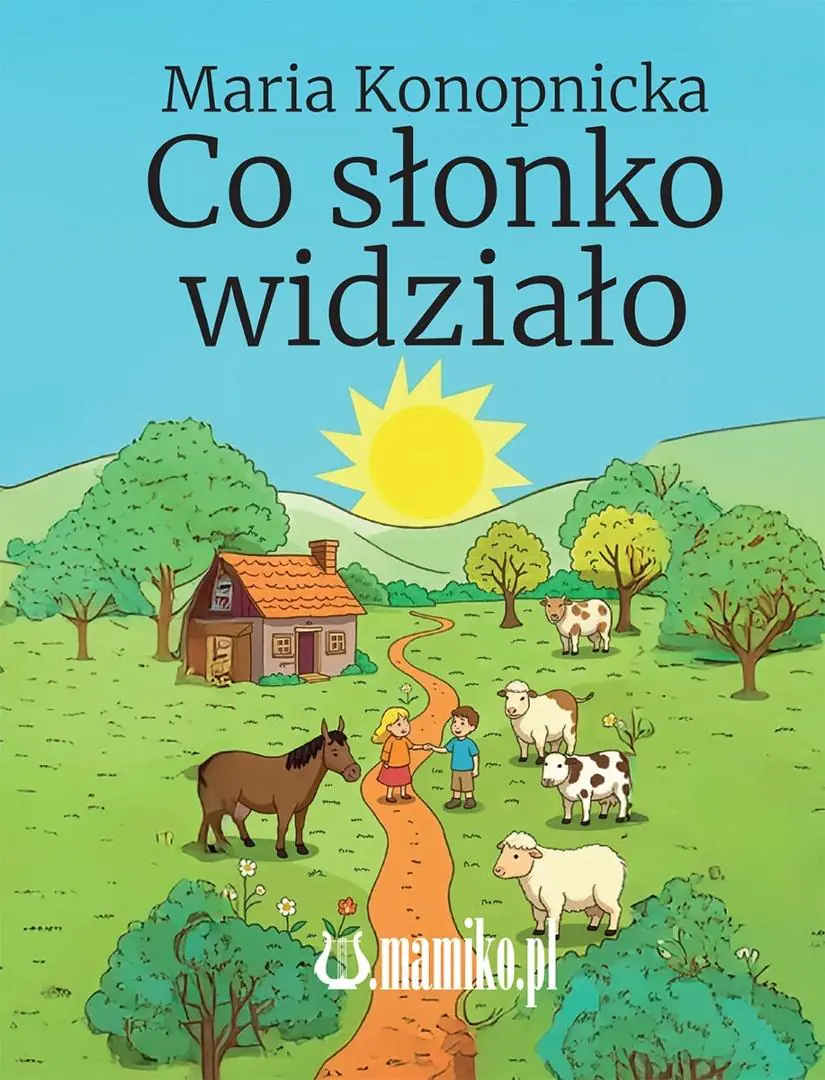 Książka - Co słonko widziało
