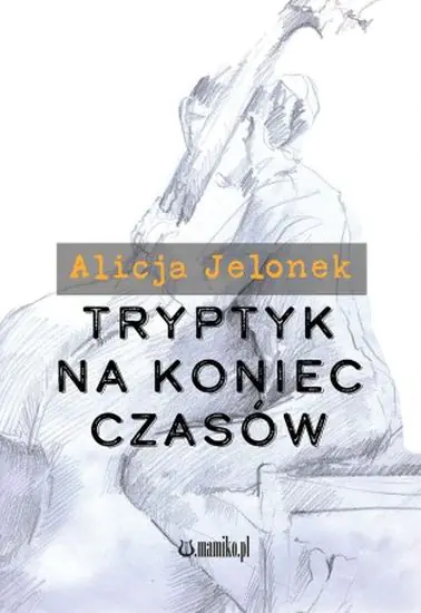 Książka - Tryptyk na koniec czasów