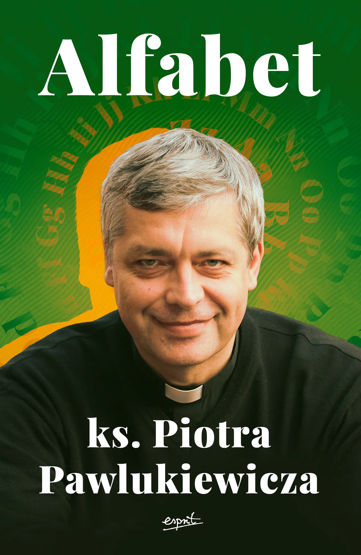 Książka - Alfabet ks. Piotra Pawlukiewicza