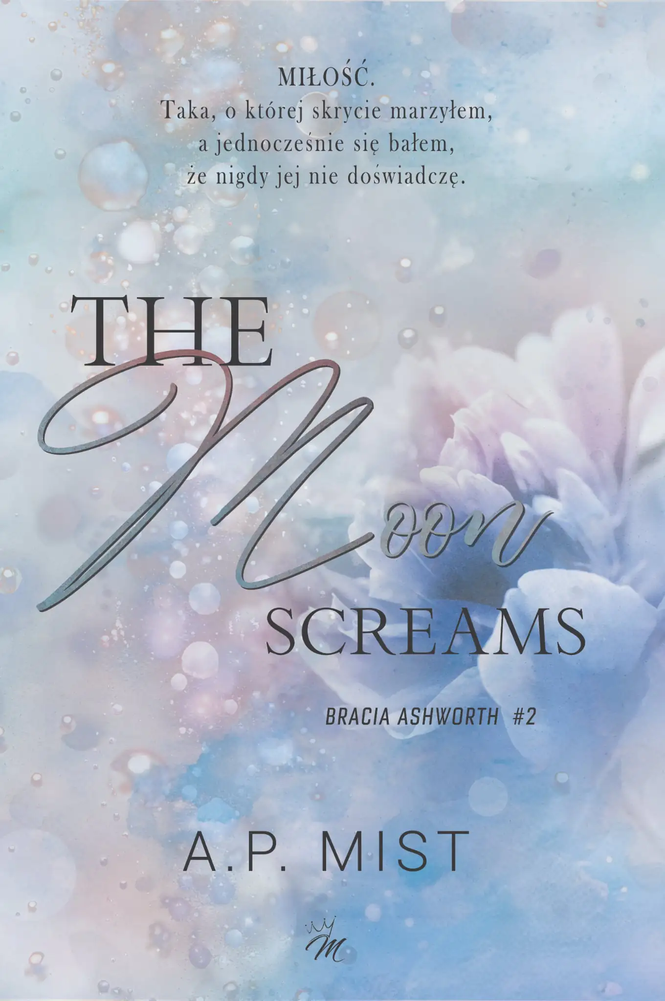Książka - The moon screams. Bracia Ashworth. Tom 2