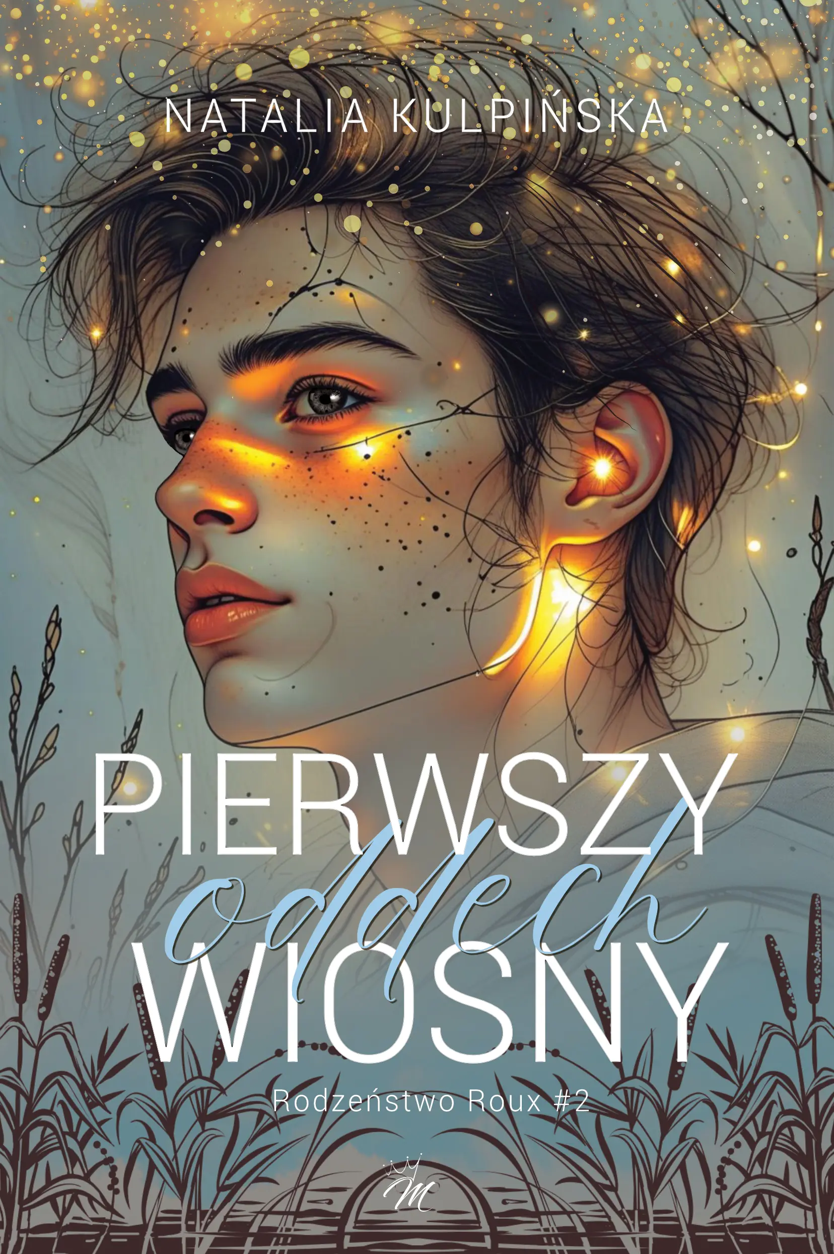 Książka - Pierwszy oddech wiosny. Rodzeństwo Roux. Tom 2