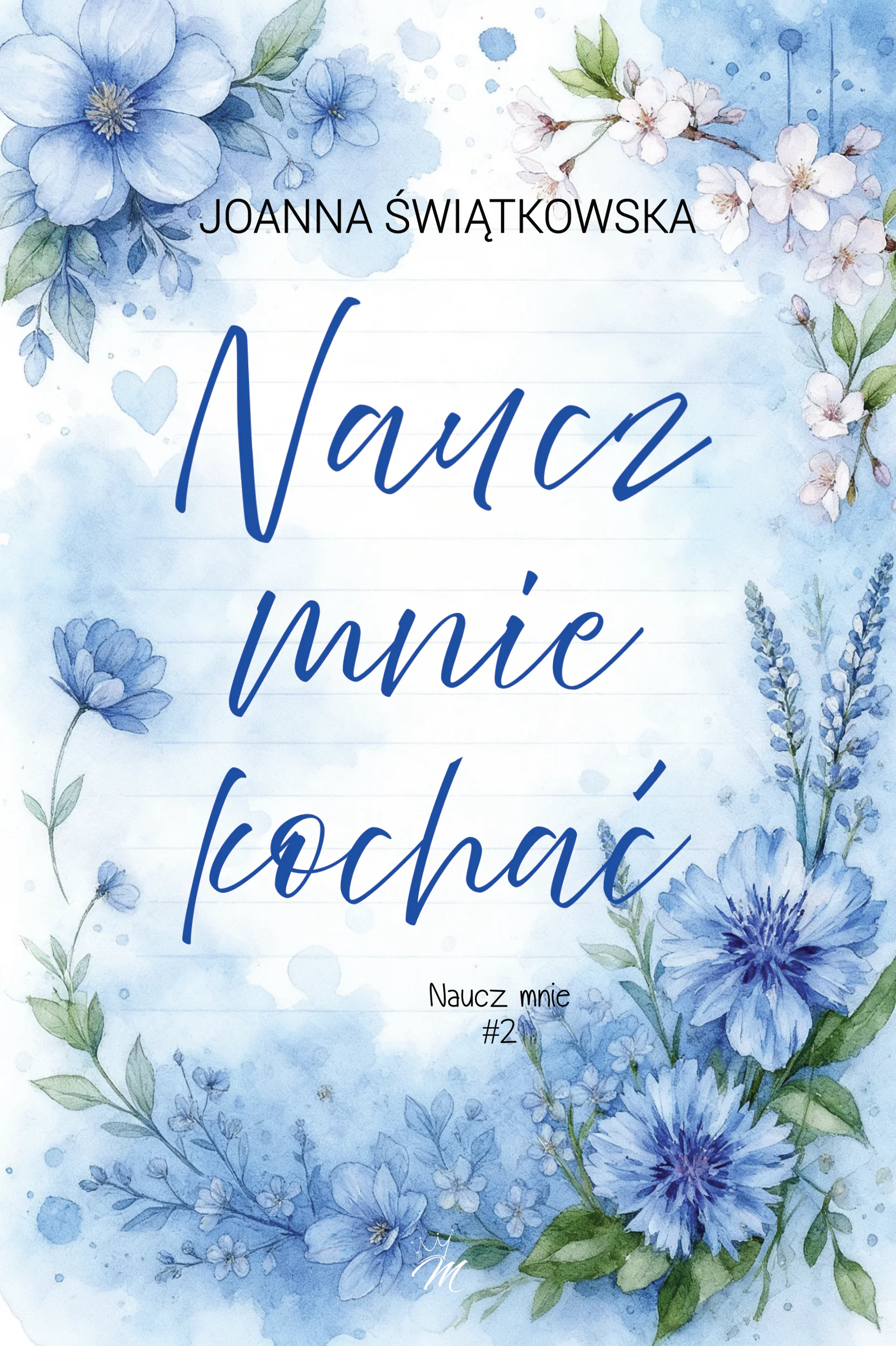 Książka - Naucz mnie kochać. Seria Naucz mnie. Tom 2