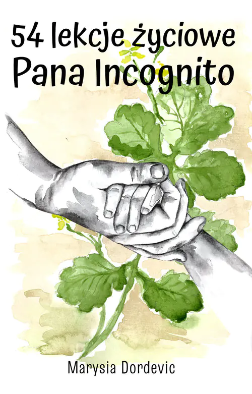 Książka - 54 lekcje życiowe Pana Incognito