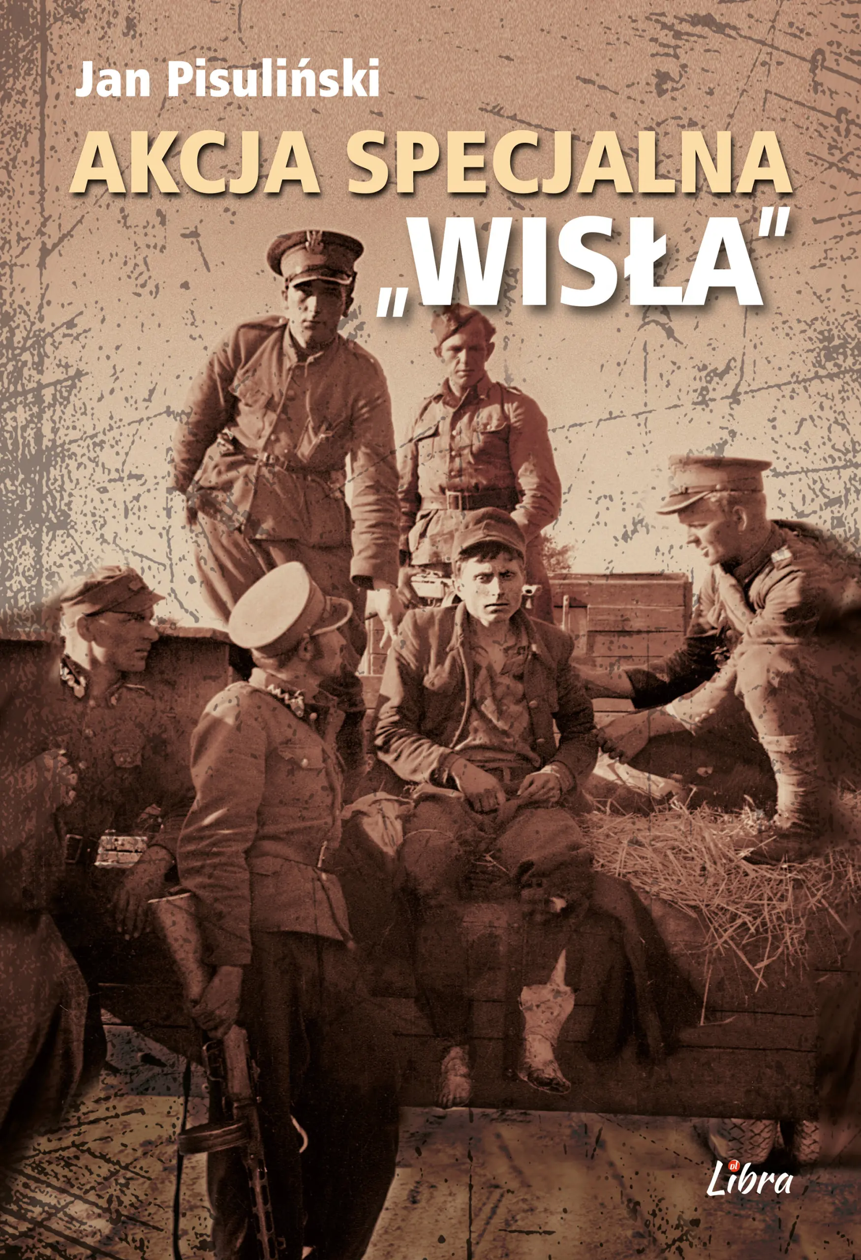 Książka - Akcja Specjalna Wisła