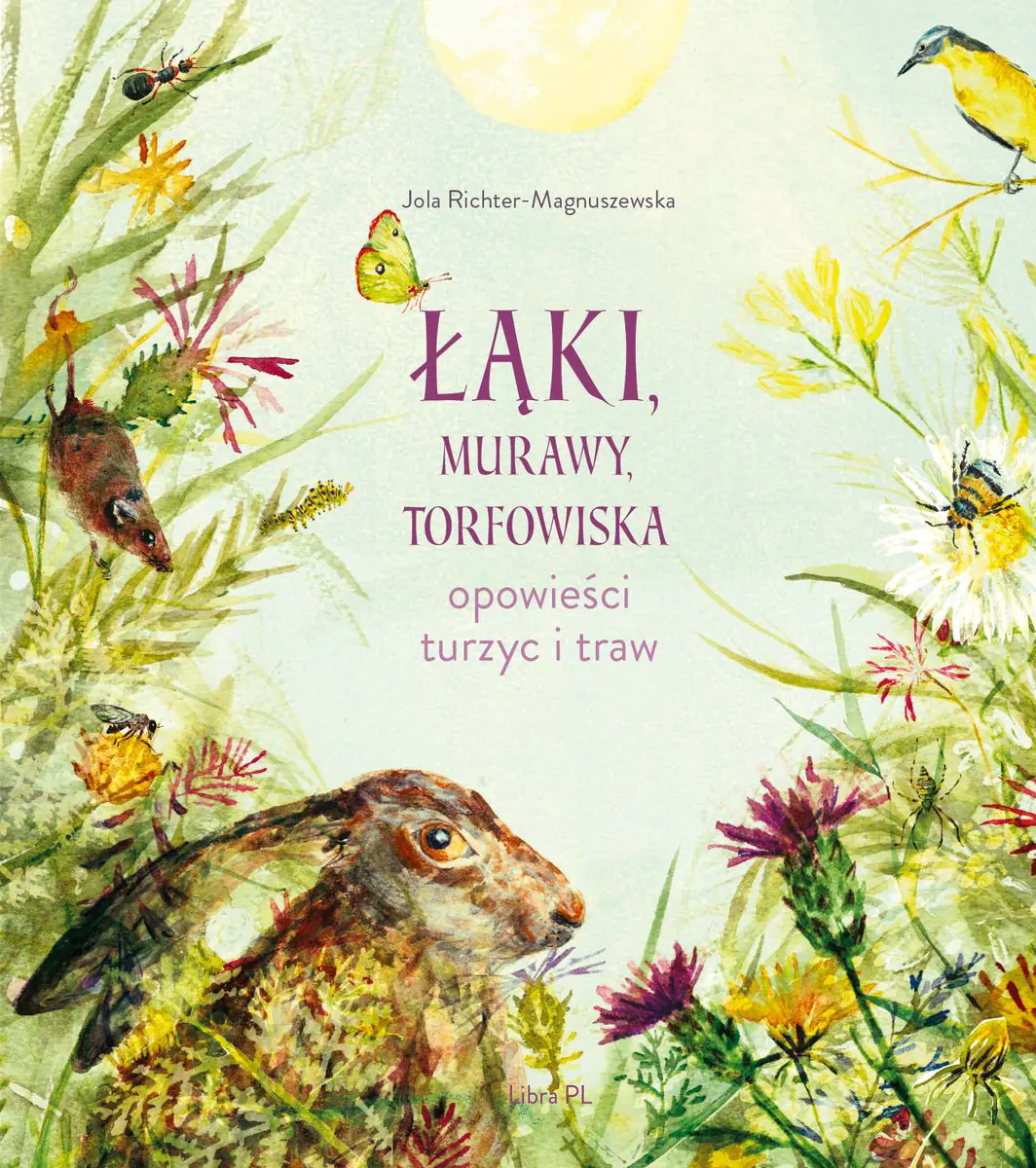 Książka - Łąki, murawy, torfowiska. Opowieści turzyc i traw