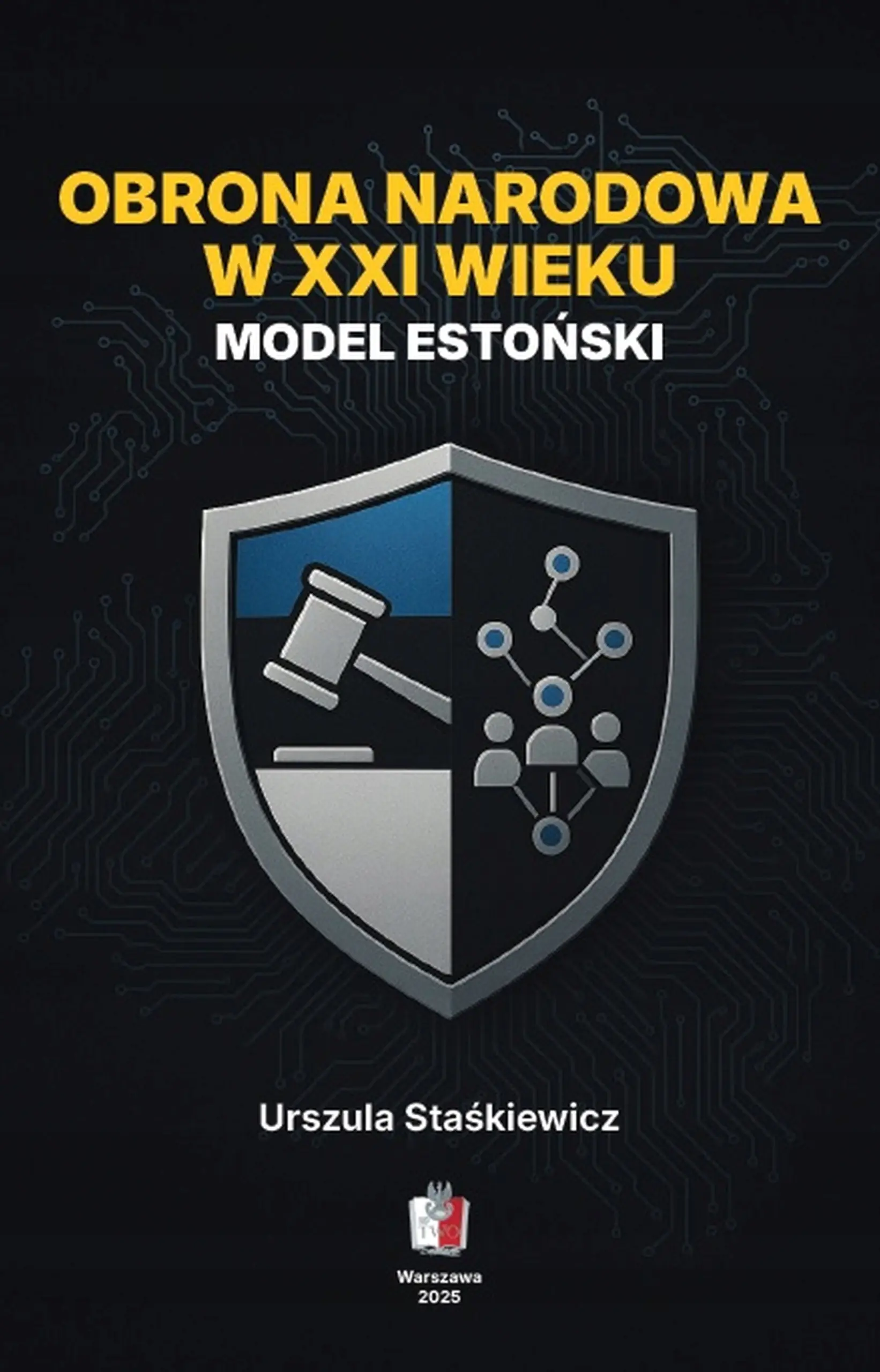 Książka - Obrona narodowa w XXI wieku. Model estoński