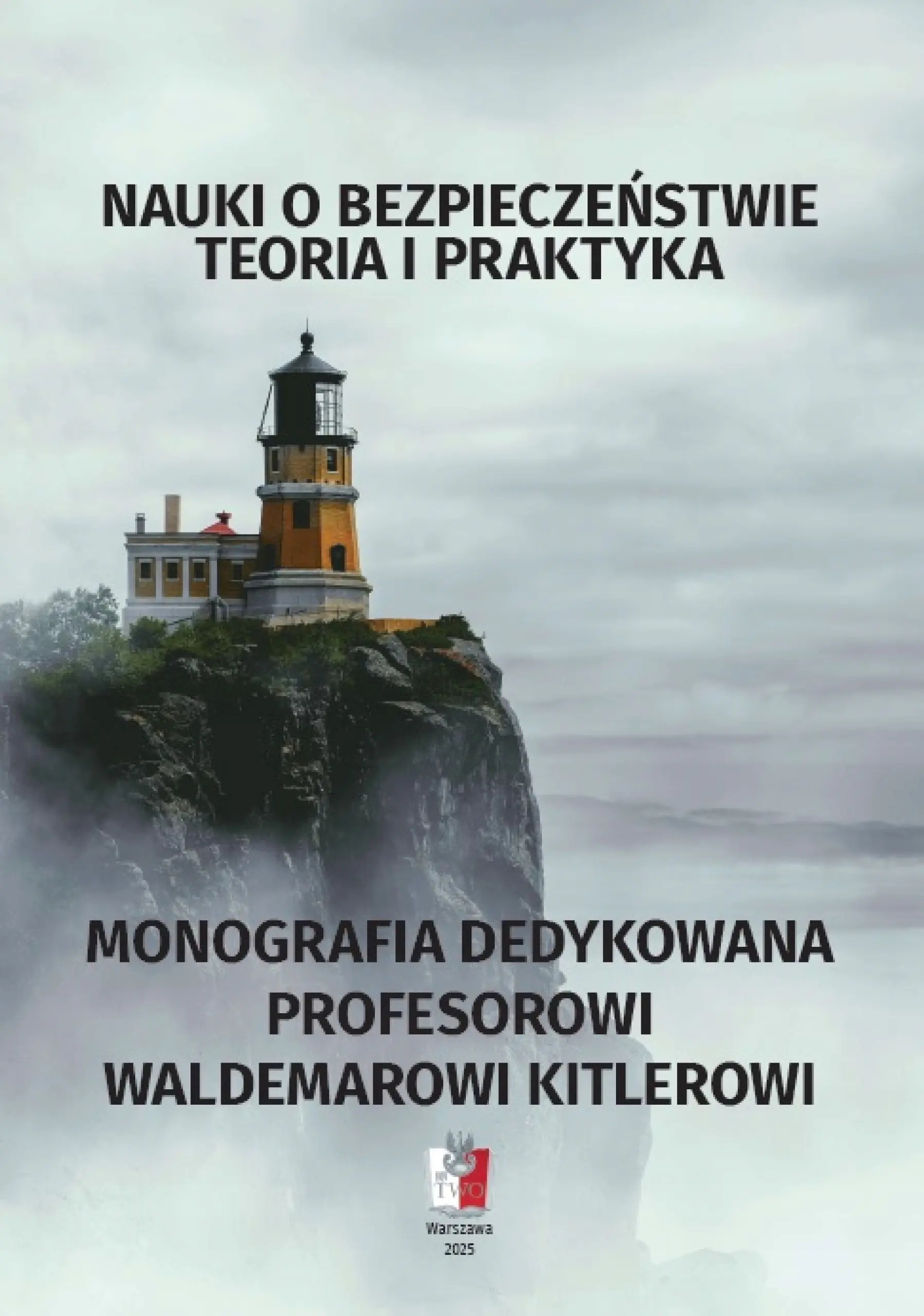 Książka - Nauki o bezpieczeństwie. Teoria i praktyka
