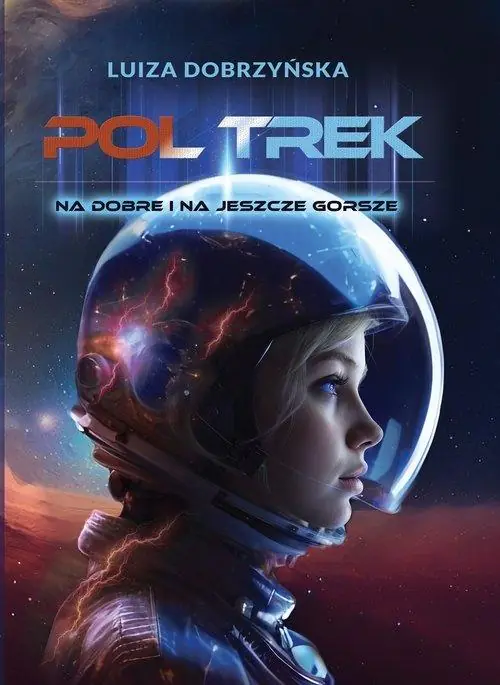 Książka - Poltrek. Na dobre i jeszcze gorsze