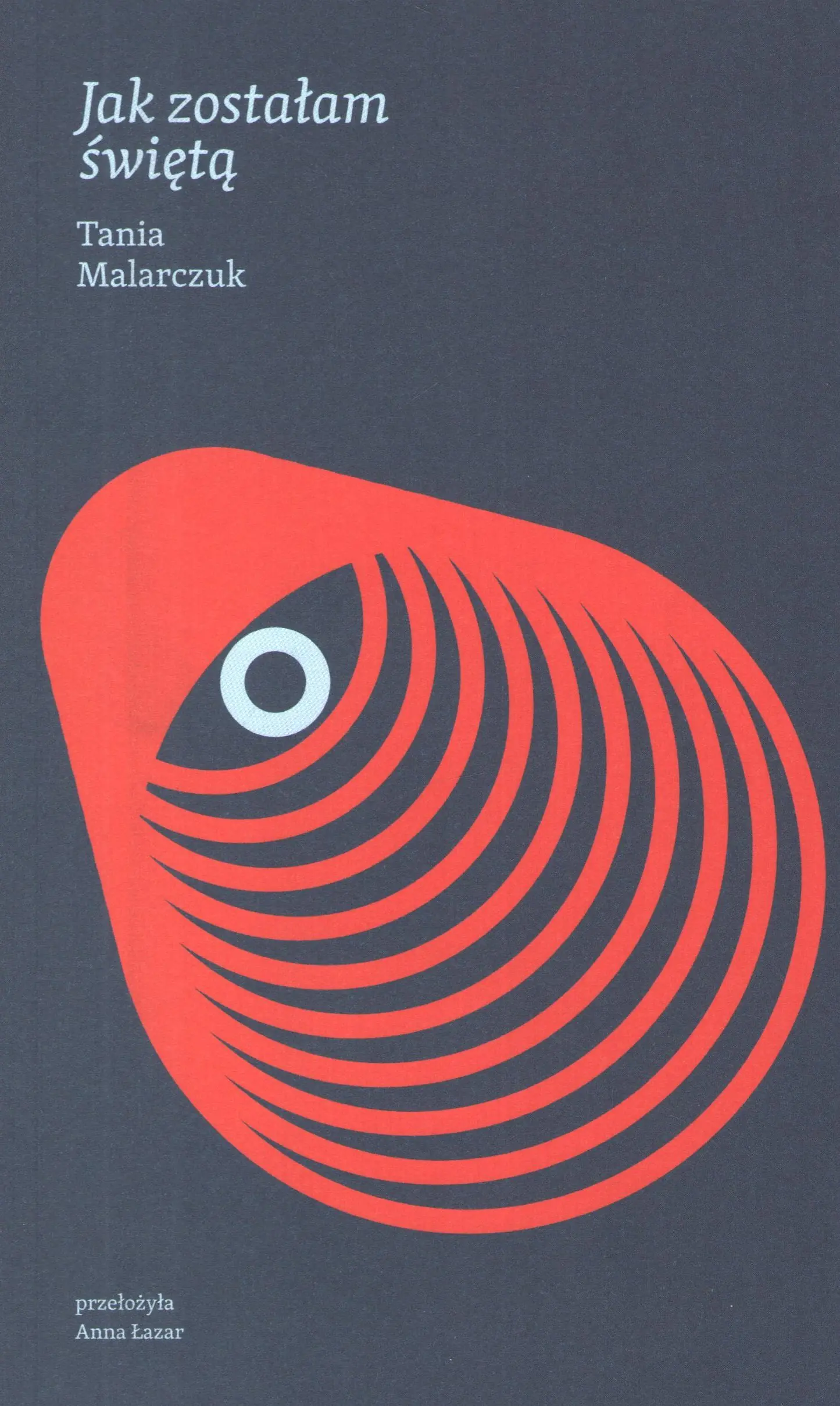 Książka - Jak zostałam świętą