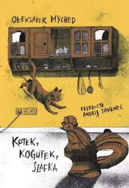 Książka - Kotek, Kogutek, Szafka