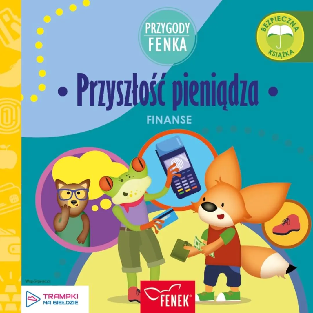Książka - Przygody Fenka. Finanse. Przyszłość pieniądza