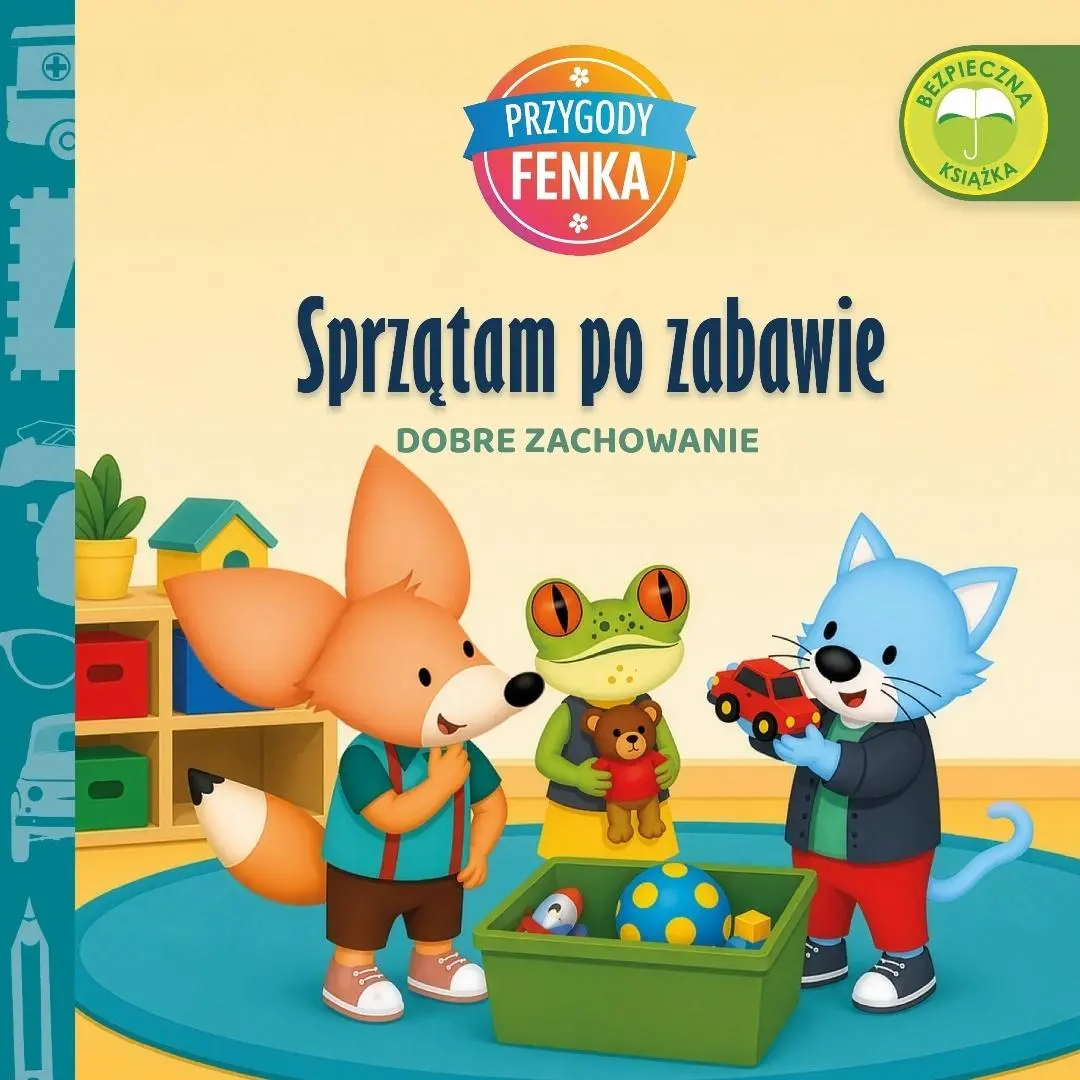 Książka - Sprzątam po zabawie. Dobre zachowanie. Przygody Fenka