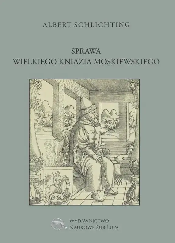 Książka - Sprawa Wielkiego Kniazia Moskiewskiego