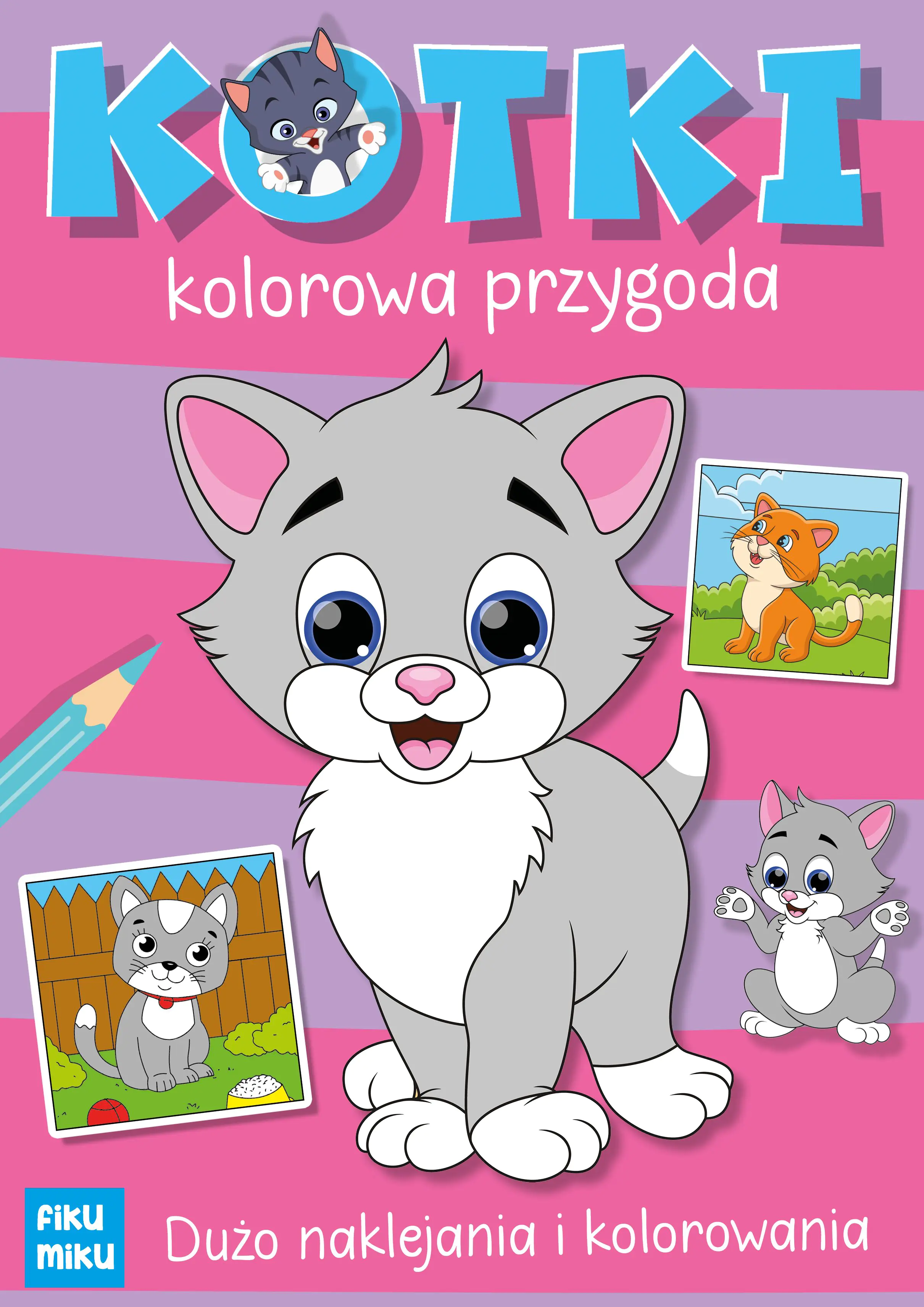 Książka - Kotki. Kolorowa przygoda