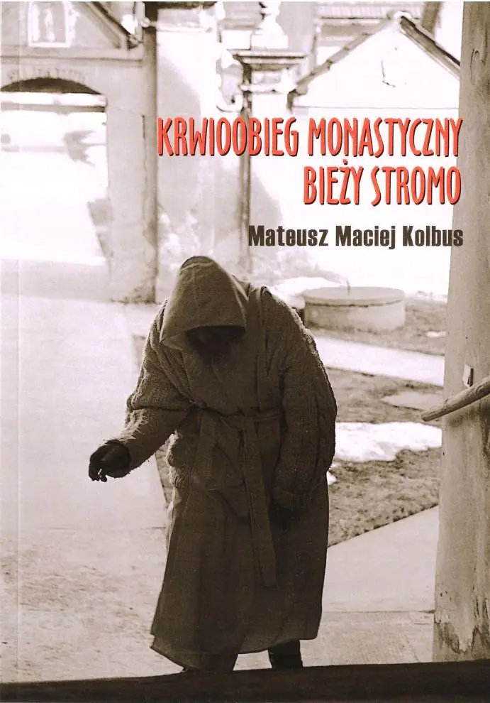 Książka - Krwioobieg monastyczny bieży stromo