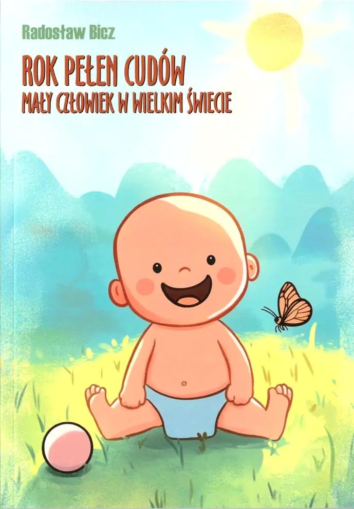 Książka - Rok pełen cudów. Mały człowiek w wielkim świecie