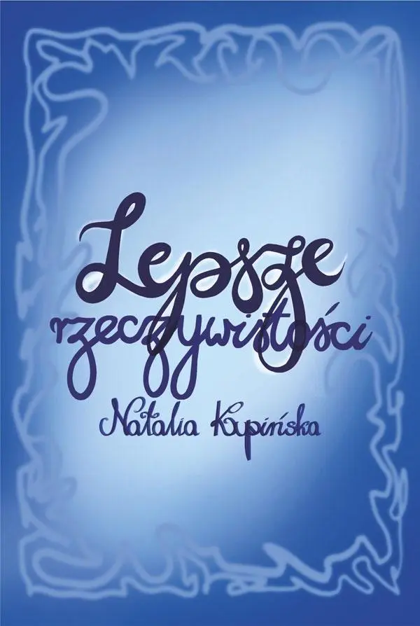 Książka - Lepsze rzeczywistości
