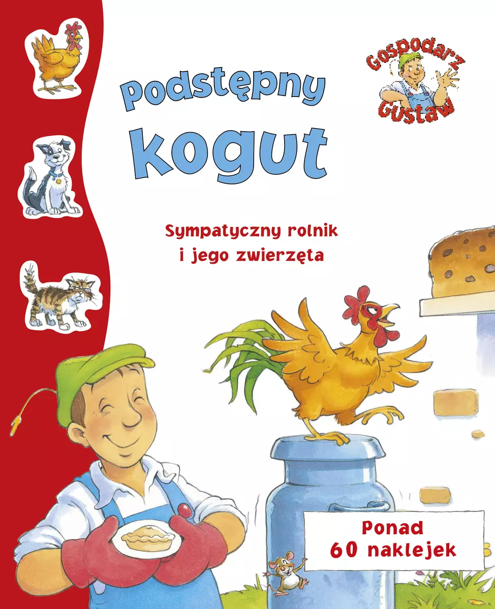 Książka - Gospodarz Gustaw. Podstępny kogut