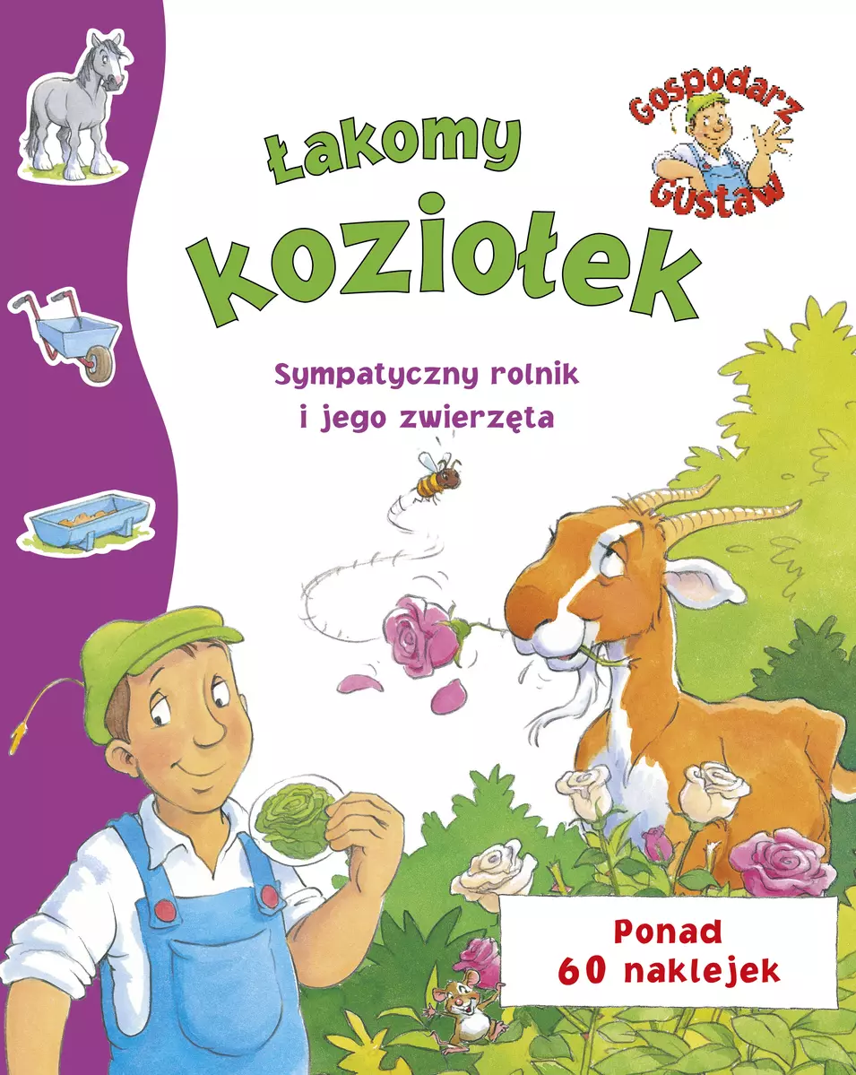 Książka - Gospodarz Gustaw. Łakomy koziołek