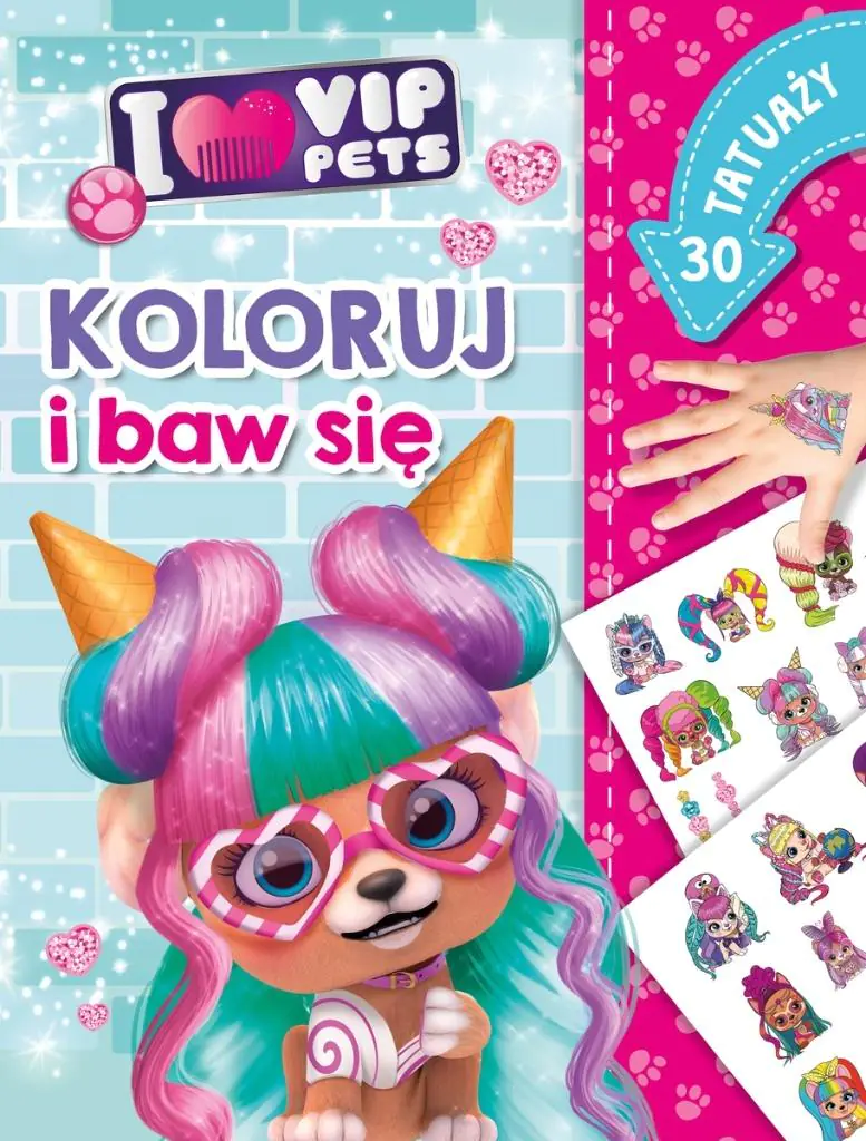 Książka - Koloruj i baw się. 30 tatuaży. I love VIP Pets