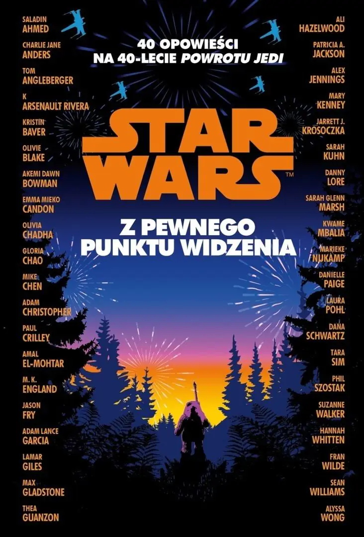 Książka - Star Wars. Z pewnego punktu widzenia. 40 opowiadań na 40-lecie &#34,Powrotu Jedi&#34,