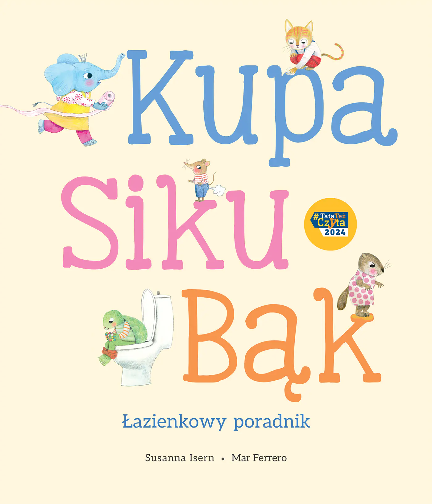 Książka - Kupa, siku, bąk
