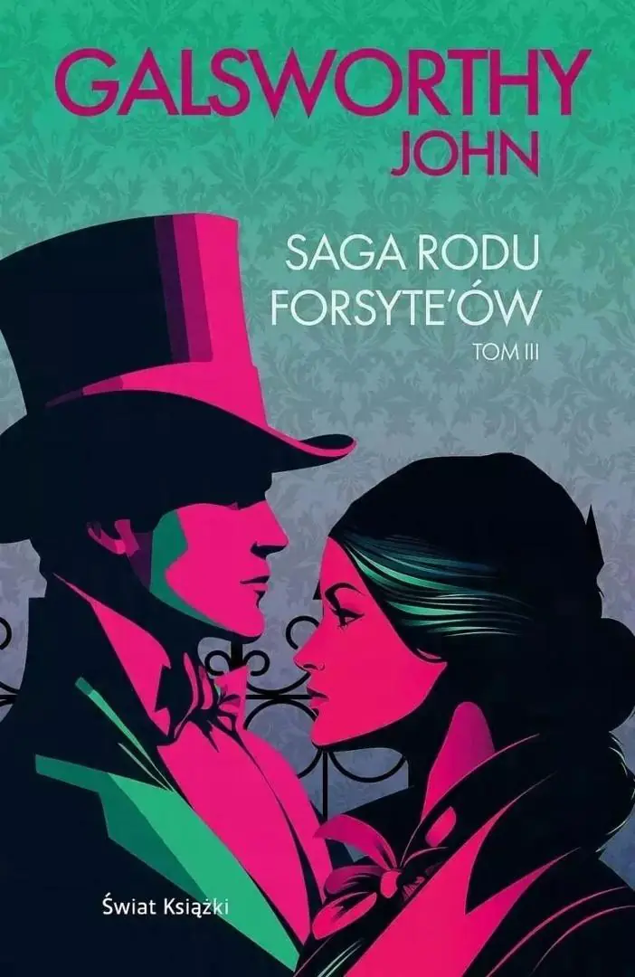 Książka - Saga rodu Forsyte`ów. Tom 3