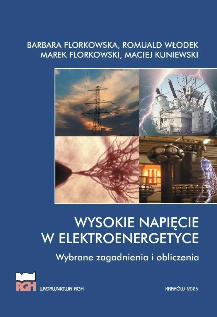 Książka - Wysokie napięcie w elektroenergetyce. Wybrane zagadnienia i obliczenia