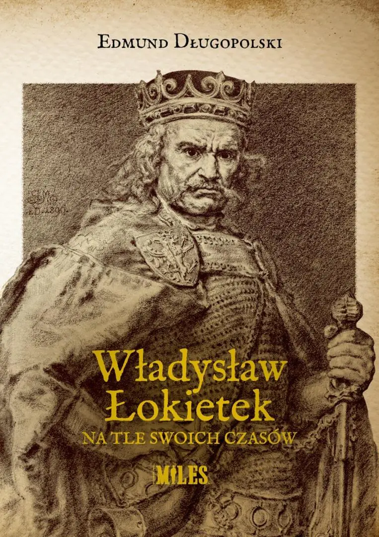 Książka - Władysław Łokietek na tle swoich czasów