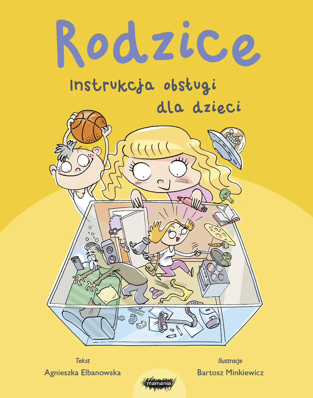 Książka - Rodzice. Instrukcja obsługi dla dzieci