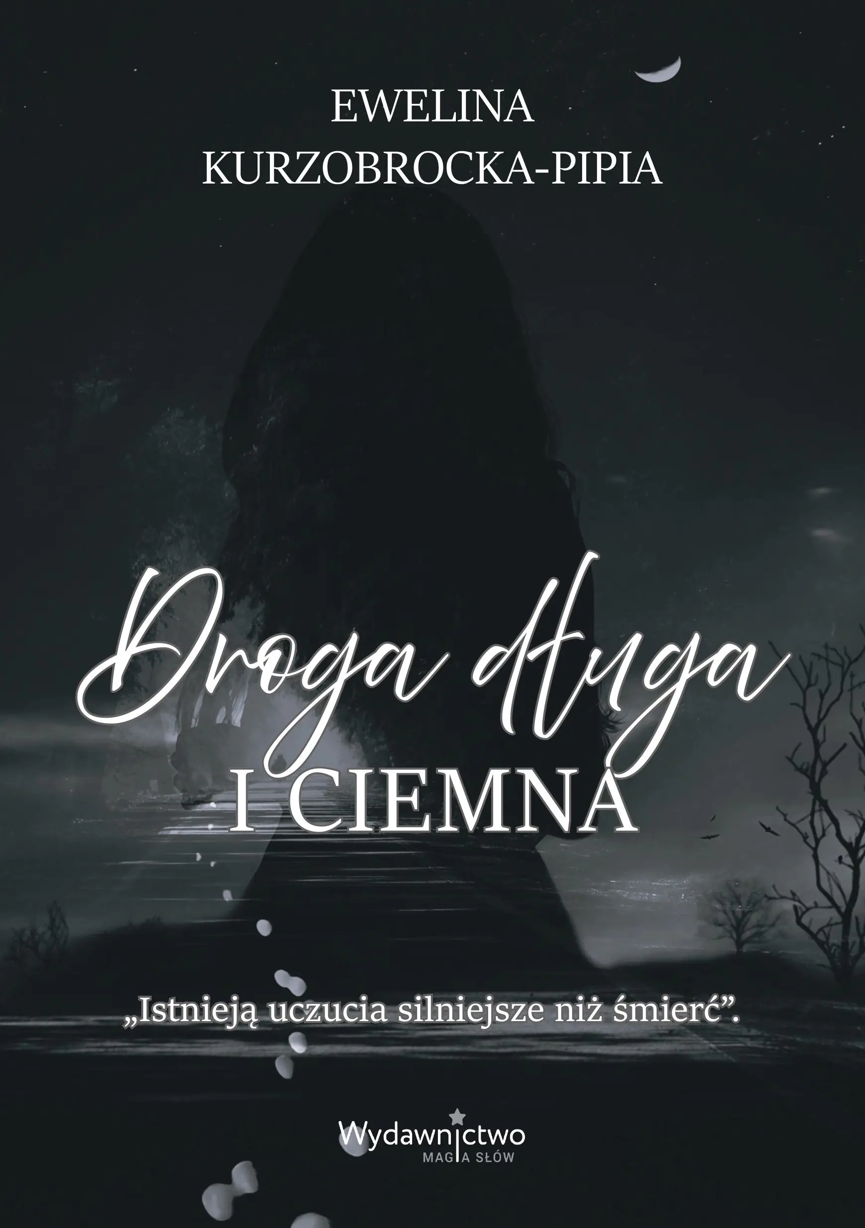 Książka - Droga długa i ciemna