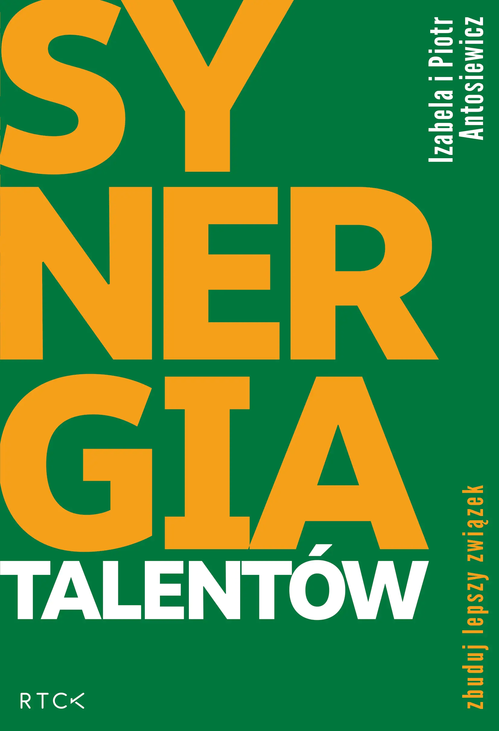 Książka - Synergia talentów. Zbuduj lepszy związek