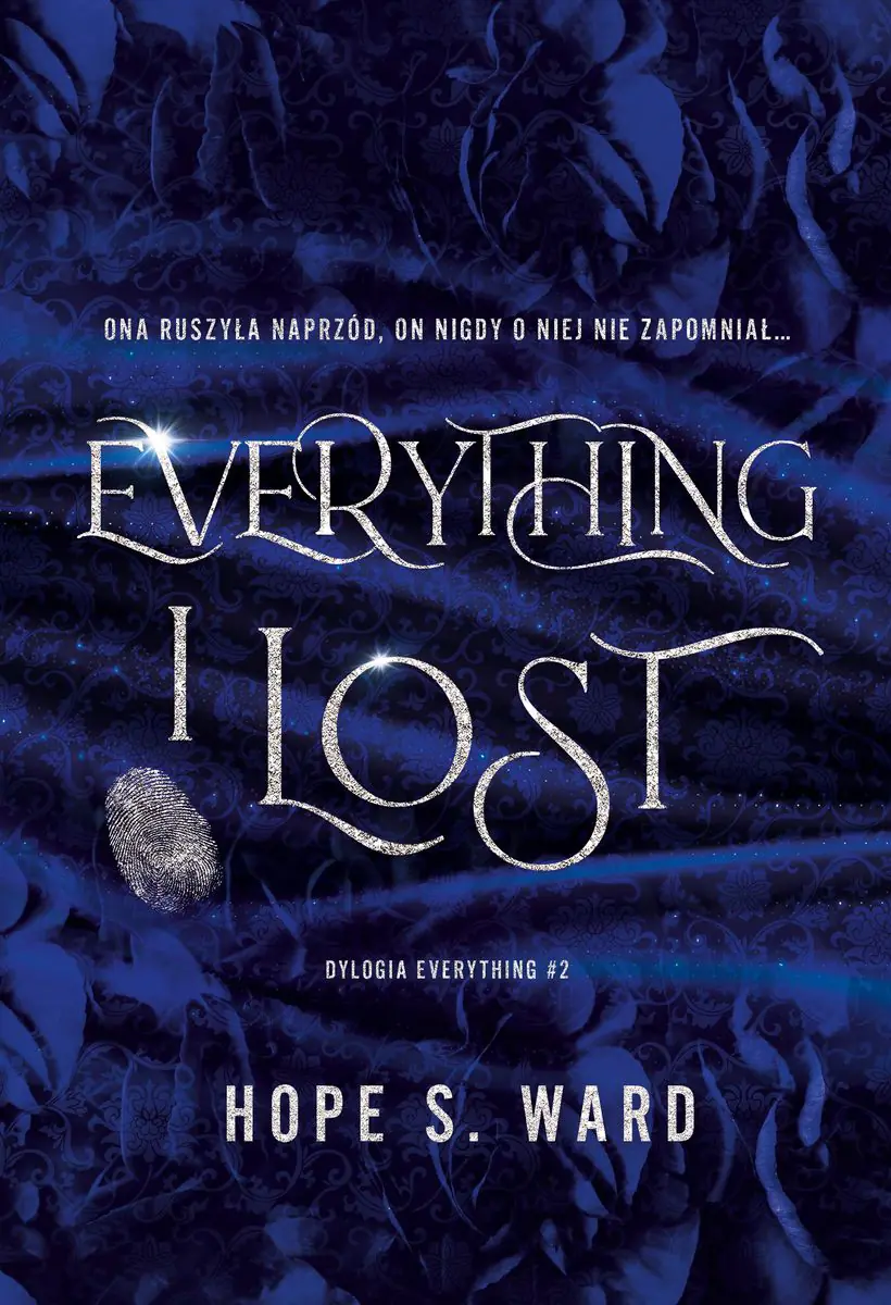Książka - Everything i lost. Dylogia everything. Tom 2