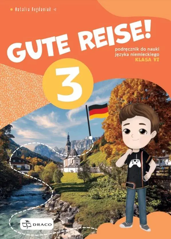 Książka - Gute Reise! 3. Podręcznik do nauki języka niemieckiego. Klasa 6