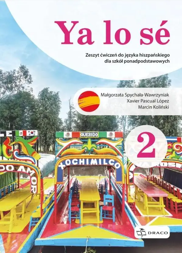 Książka - Ya lo sé 2 A1/A2. Zeszyt ćwiczeń do języka hiszpańskiego dla szkół ponadpodstawowych