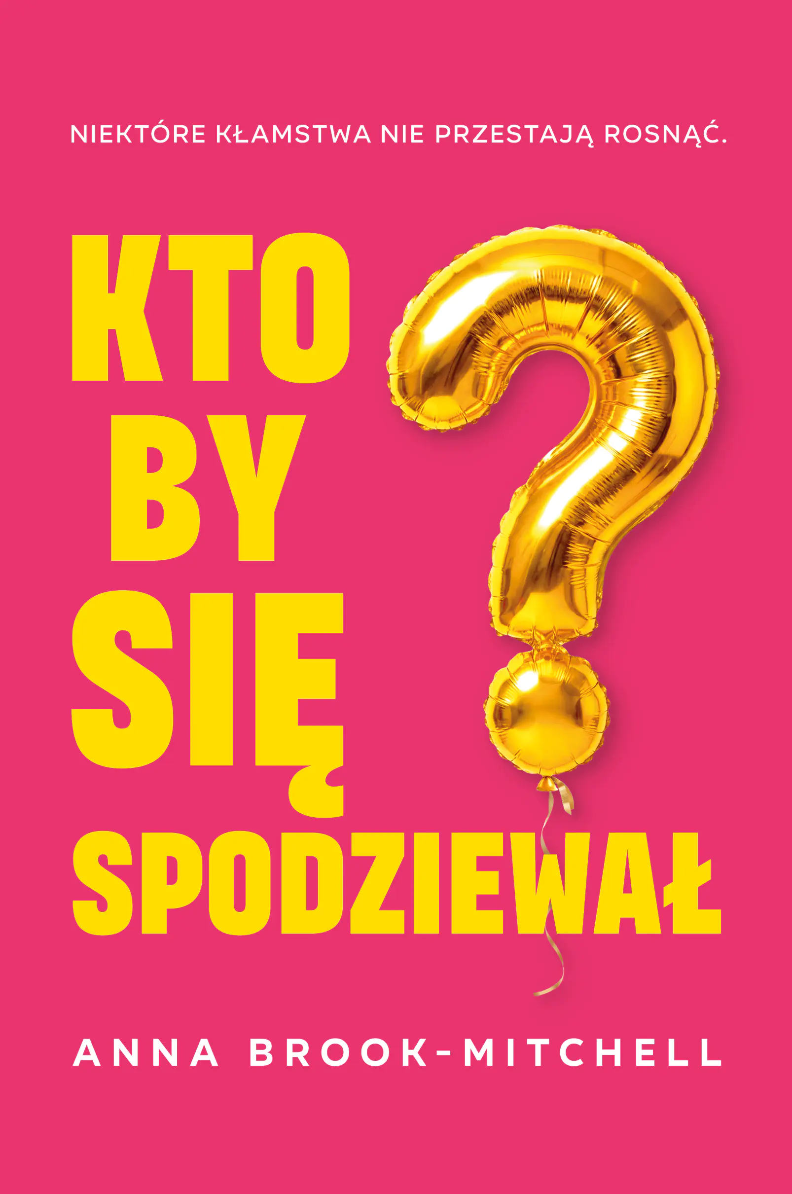 Książka - Kto by się spodziewał?