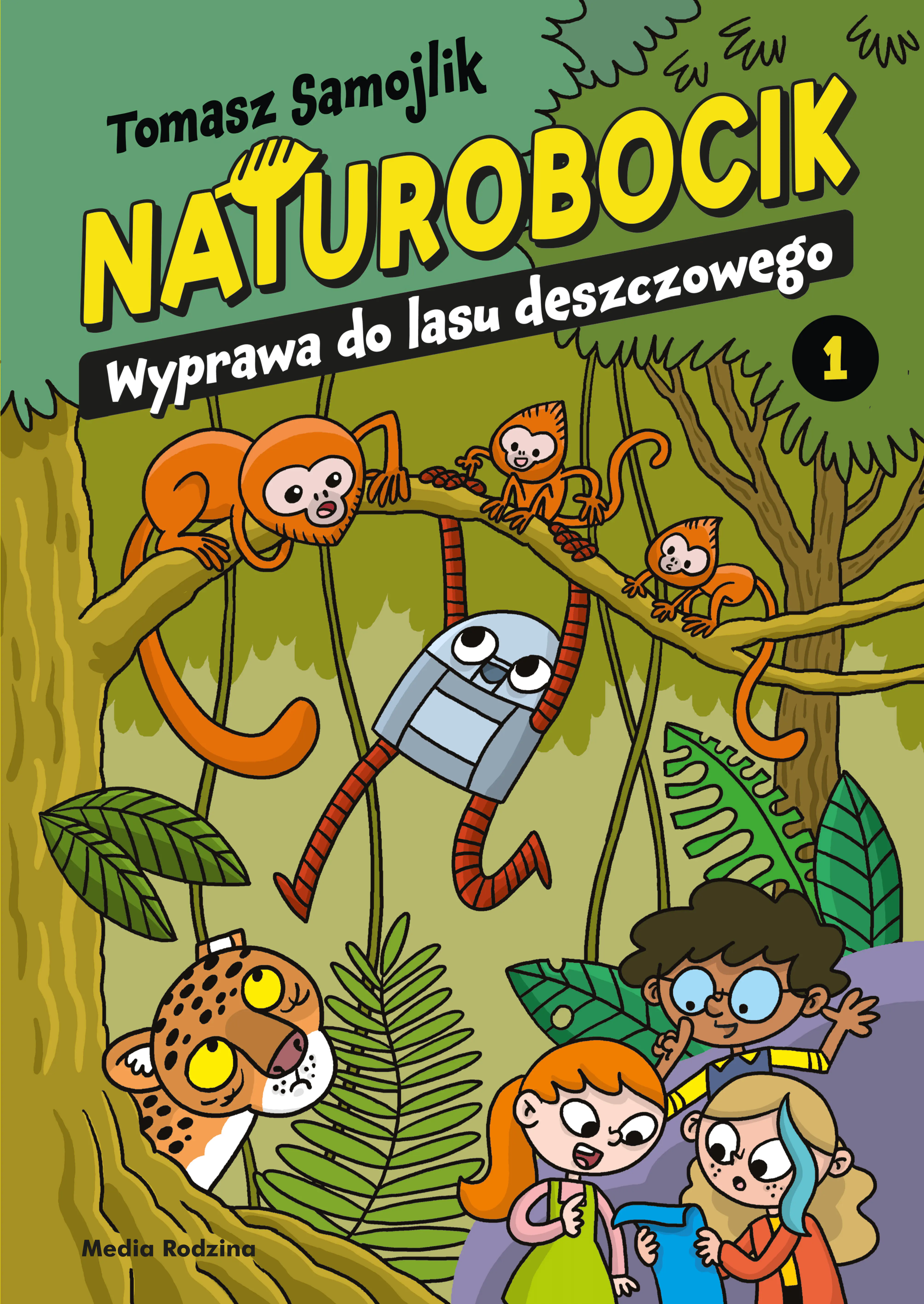 Książka - Naturobocik. 1. Wyprawa do lasu deszczowego