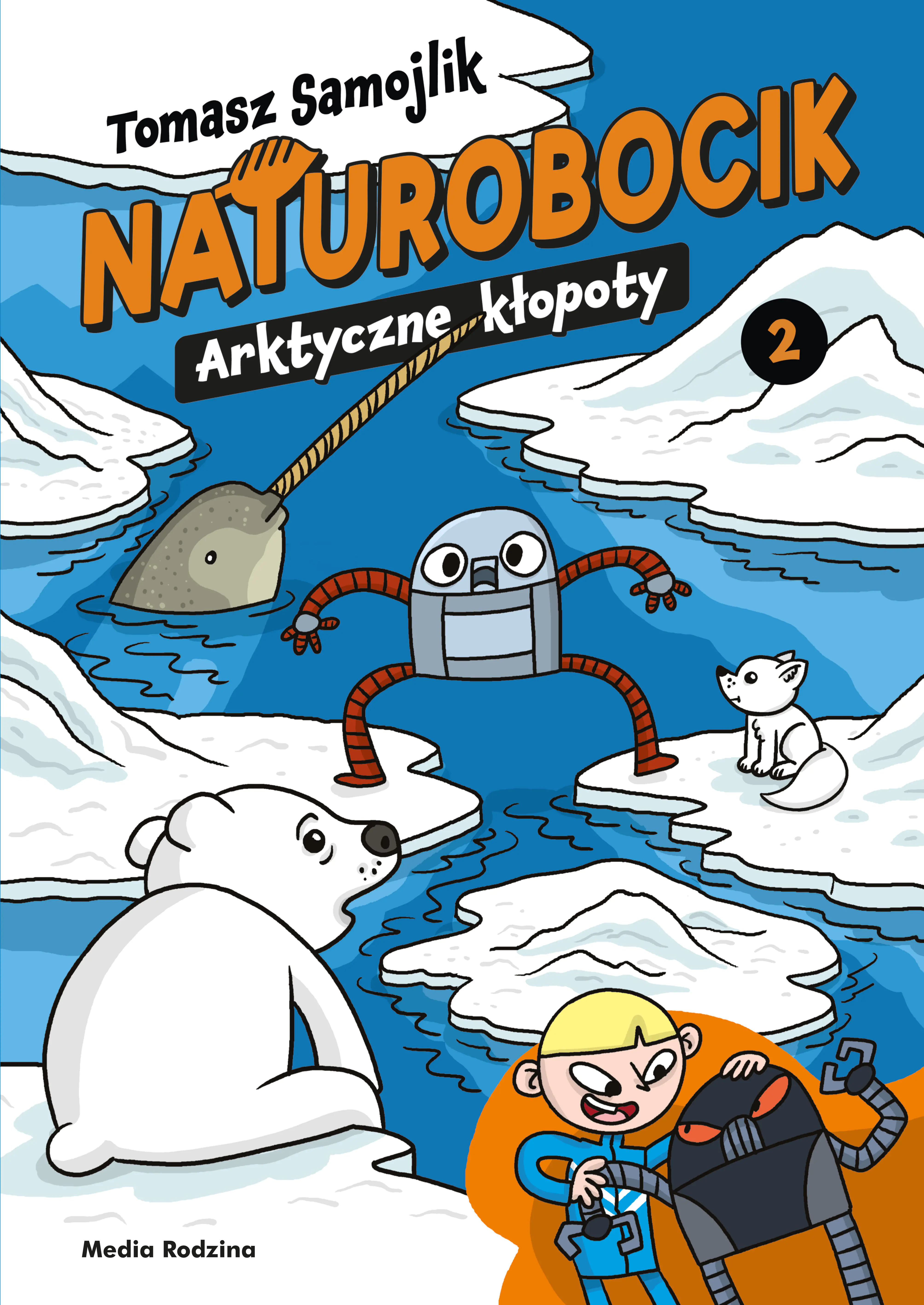 Książka - Naturobocik. Tom 2. Arktyczne kłopoty