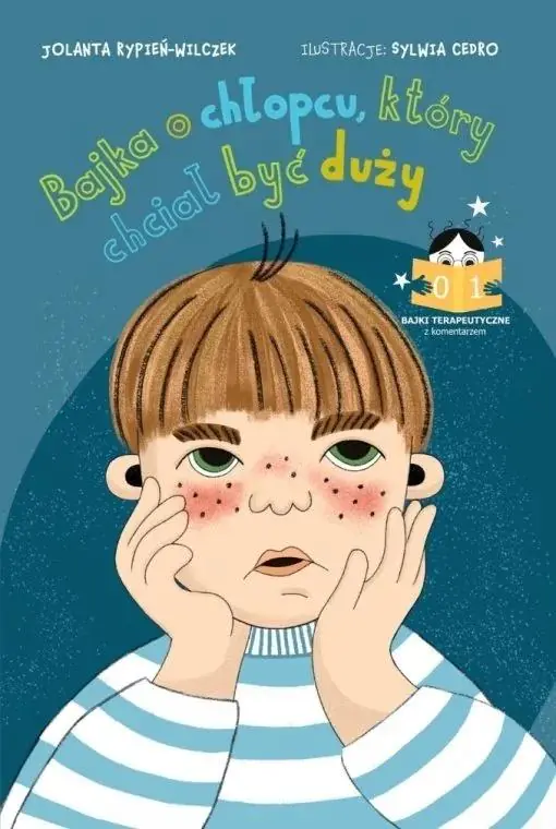 Książka - Bajka o chłopcu, który chciał być duży