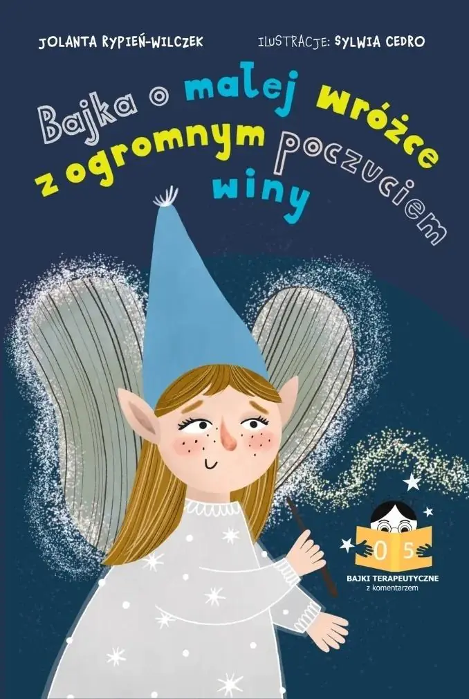 Książka - Bajka o małej wróżce z olbrzymim poczuciem winy