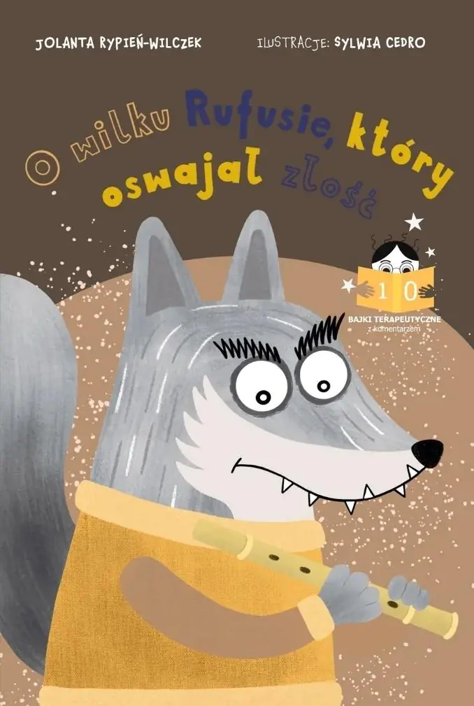 Książka - Bajka o wilku Rufusie, który oswajał złość