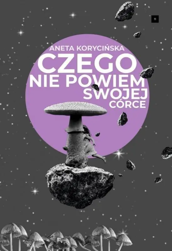 Książka - Czego nie powiem swojej córce