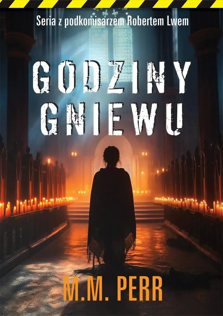 Książka - Godziny gniewu. Seria z podkomisarzem Robertem Lwem. Tom 7